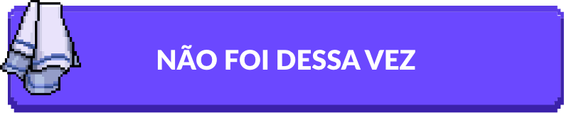 Não foi dessa vez